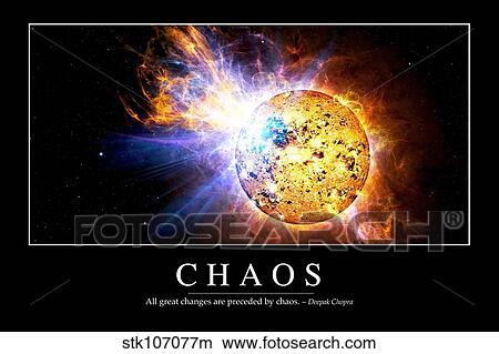 Chaos: Inspirational Quote and Motivational Poster View Large Illustration Stock Illustration - Chaos: Inspirational Quote and Motivational Poster. Fotosearch
