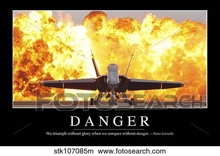 Danger: Inspirational Quote and Motivational Poster View Large Photo Image Picture - Danger: Inspirational Quote and Motivational Poster. Fotosearch