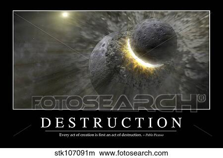 Stock Illustration - Destruction: Inspirational Quote and Motivational Poster. Fotosearch