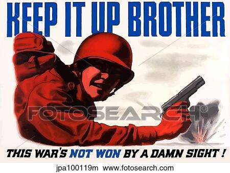 Stock Illustration - Digitally restored war propaganda poster.. Fotosearch