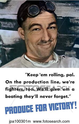 Stock Illustration - Digitally restored war propaganda poster.. Fotosearch