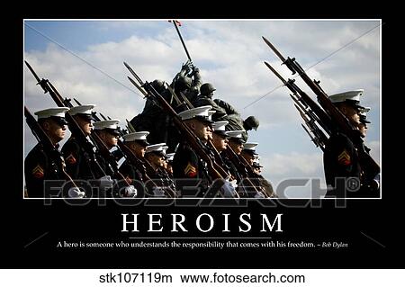 Heroism: Inspirational Quote and Motivational Poster View Large Photo Image Picture - Heroism: Inspirational Quote and Motivational Poster. Fotosearch