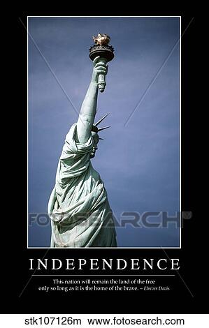 Independence: Inspirational Quote and Motivational Poster View Large Photo Image Picture - Independence: Inspirational Quote and Motivational Poster. Fotosearch