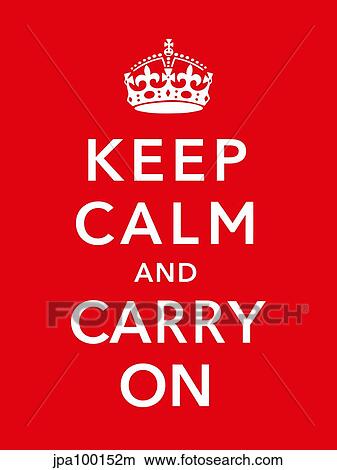Keep Calm and Carry On View Large Illustration Stock Illustration - Keep Calm and Carry On. Fotosearch