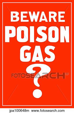 Stock Illustration - This vintage World War I poster reads, Beware Poison Gas?. Fotosearch