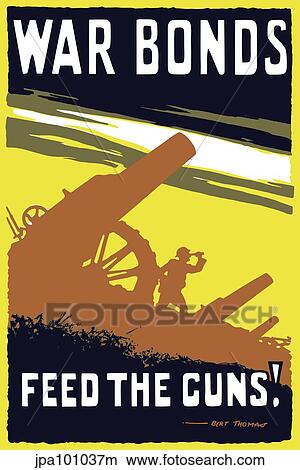 Stock Illustration - Vintage World War I poster featuring soldiers operating an artillery gun.. Fotosearch