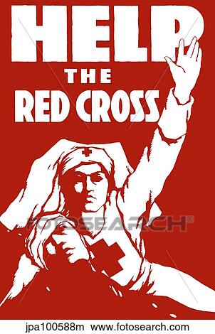 Stock Illustration - Vintage World War I poster of a Red Cross nurse helping a wounded soldier.. Fotosearch