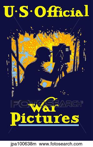 Vintage World War I poster of a soldier filming a battlefield. View Large Illustration Stock Illustration - Vintage World War I poster of a soldier filming a battlefield.. Fotosearch