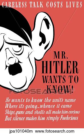 Stock Illustration - Vintage World War II poster featuring a caricature of Adolf Hitler with a giant ear.. Fotosearch
