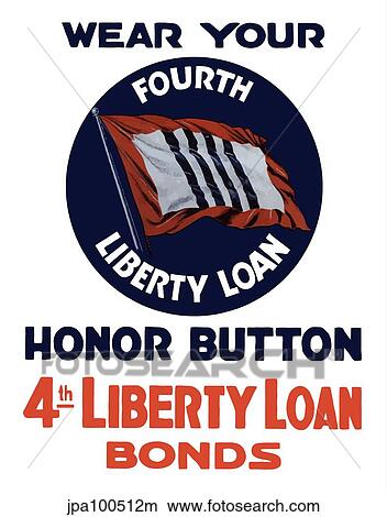 Vintage World War II poster of a 4th Liberty Loan Honor Button. View Large Illustration Stock Illustration - Vintage World War II poster of a 4th Liberty Loan Honor Button.. Fotosearch