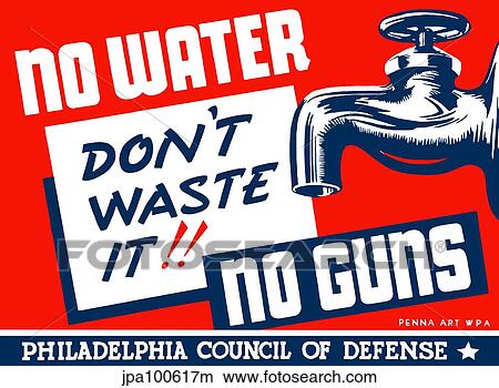 Vintage World War II poster of a giant water tap. View Large Illustration Stock Illustration - Vintage World War II poster of a giant water tap.. Fotosearch
