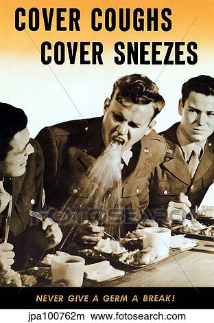 Stock Illustration - Vintage World War II poster of a soldier coughing on another soldier's food.. Fotosearch