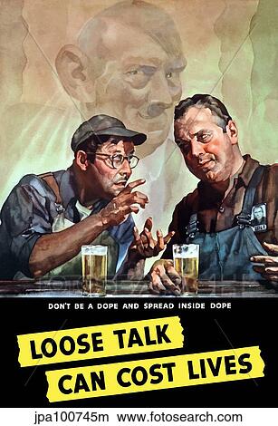 Stock Illustration - Vintage World War II poster of two men talking as Hitler listens in the background.. Fotosearch