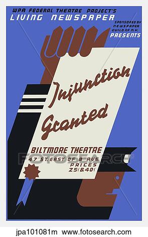 Stock Illustration - Vintage WPA poster for Injunction Granted, a 1936 Living Newspaper play.. Fotosearch