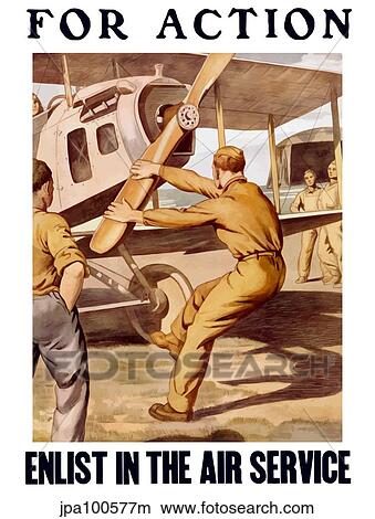 Stock Illustration - World War I poster of a U. S. airman cranking the propeller of an airplane.. Fotosearch