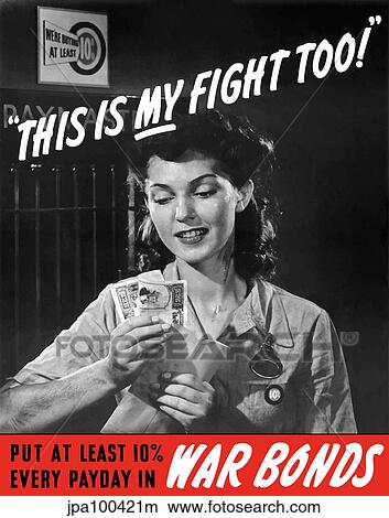 Stock Illustration - World War II poster of a female factory worker holding her earnings.. Fotosearch
