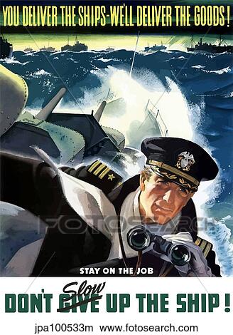 World War II poster of a Navy Commander with binoculars aboard a battleship. View Large Illustration Stock Illustration - World War II poster of a Navy Commander with binoculars aboard a battleship.. Fotosearch