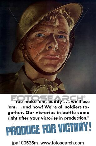 Stock Illustration - World War II poster of a soldier looking forward, his helmet tilted on his head.. Fotosearch