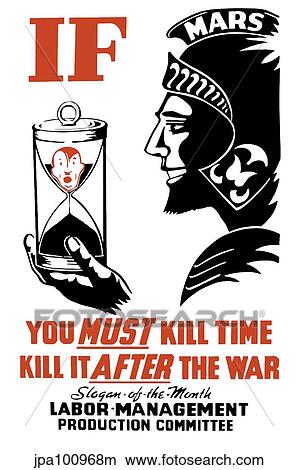 Stock Illustration - World War II poster of the Roman god of war holding an hourglass.. Fotosearch