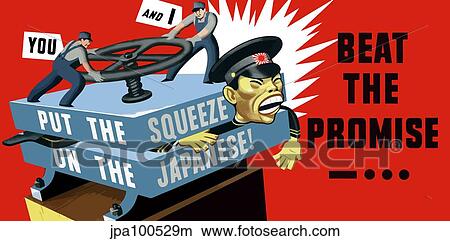 World War II poster of two men turning the wheel of a vice, squeezing a Japanese soldier. View Large Illustration Stock Illustration - World War II poster of two men turning the wheel of a vice, squeezing a Japanese soldier.. Fotosearch