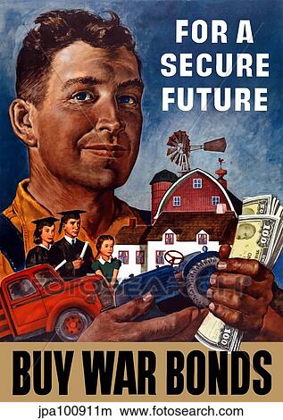 Stock Illustration - World War II propaganda poster of a farmer holding his future.. Fotosearch