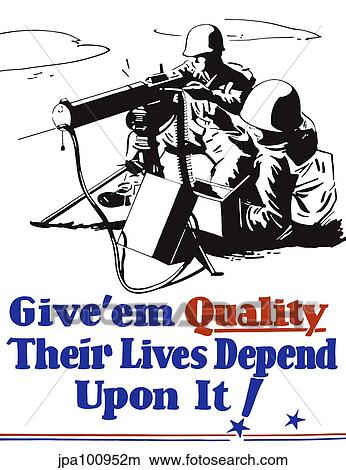 Stock Illustration - World War II propaganda poster of two soldiers firing a heavy machine gun.. Fotosearch