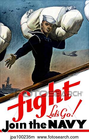 World War Two poster of a United States Sailor heading off to war. View Large Illustration Stock Illustration - World War Two poster of a United States Sailor heading off to war.. Fotosearch
