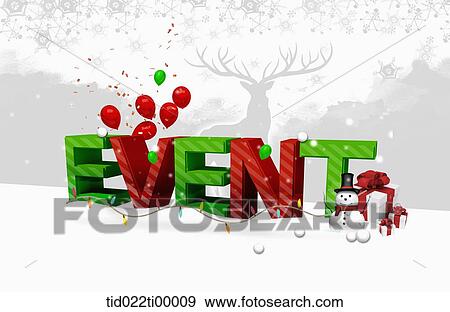 The green and red 'EVENT' with winter background View Large Illustration Stock Illustration - The green and red 'EVENT' with winter background. Fotosearch
