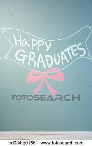 The 'Happy graduates' on the black board View Large Photo Image Stock Image - The 'Happy graduates' on the black board. Fotosearch