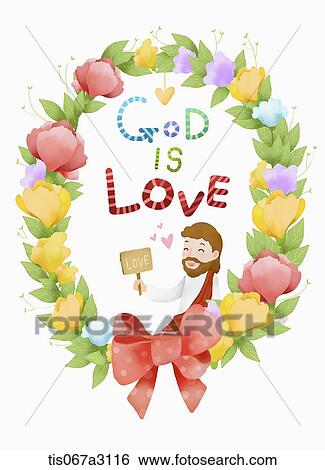 illustration of Jesus and words saying god is love View Large Illustration Stock Illustration - illustration of Jesus and words saying god is love. Fotosearch