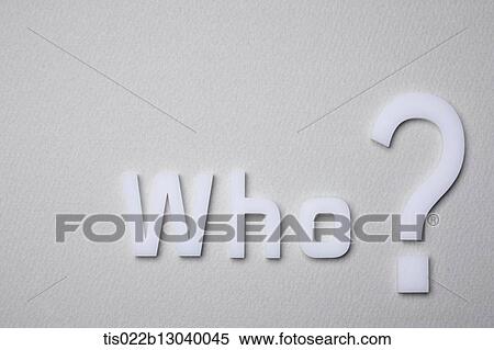the word who and a question mark View Large Illustration Stock Illustration - the word who and a question mark. Fotosearch