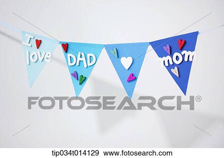 flags hanging in the string saying love dad and mom View Large Photo Image Stock Photo - flags hanging in the string saying love dad and mom. Fotosearch