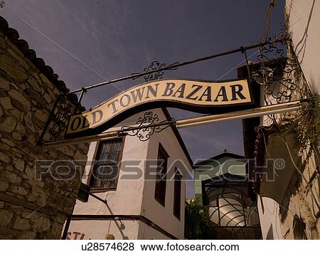 Old Town Bazaar sign in Kusadasi Turkey View Large Photo Image Stock Photo - Old Town Bazaar sign in Kusadasi Turkey. Fotosearch