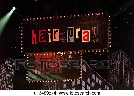 Sign for Hairspray in Branson, Missouri View Large Photo Image Picture - Sign for Hairspray in Branson, Missouri. Fotosearch