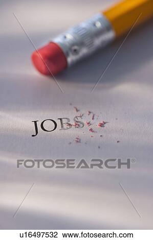 Studio shot of pencil erasing the word jobs from piece of paper View Large Photo Image Stock Image - Studio shot of pencil erasing the word jobs from piece of paper. Fotosearch