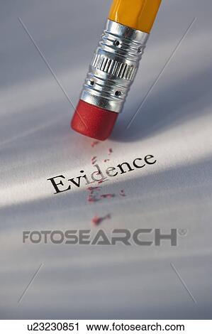 Stock Image - Studio shot of pencil erasing the word evidence from piece of paper. Fotosearch