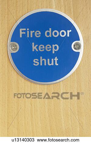 Keep shut sign on fire door View Large Photo Image Stock Image - Keep shut sign on fire door. Fotosearch