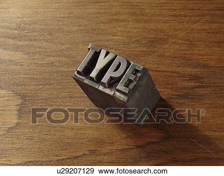 Stock Photo - Lead type spelling "type". Fotosearch