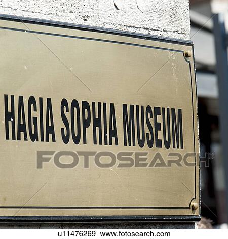 Signboard at Aya Sofya museum, Istanbul, Turkey View Large Photo Image Stock Photo - Signboard at Aya Sofya museum, Istanbul, Turkey. Fotosearch