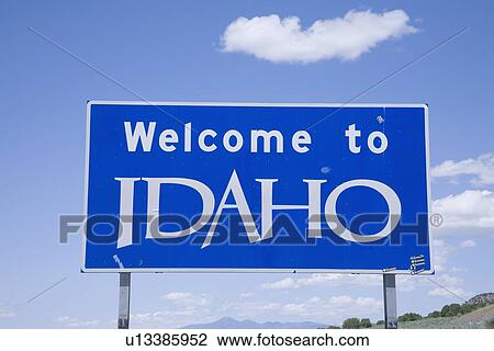 Welcome to Idaho View Large Photo Image Stock Image - Welcome to Idaho. Fotosearch