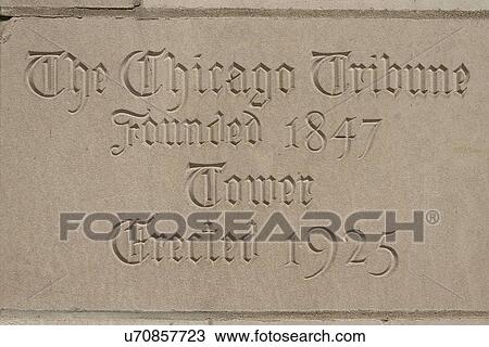 Memorial plaque of a Chicago Tribune news building, Tribune Tower, Chicago, Cook County, Illinois, USA View Large Photo Image Stock Image - Memorial plaque of a Chicago Tribune news building, Tribune Tower, Chicago, Cook County, Illinois, USA. Fotosearch