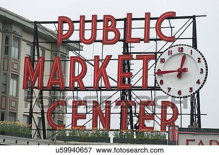 Public Market sign and clock, Pike Place Market, Seattle, Washington State, USA View Large Photo Image Stock Photo - Public Market sign and clock, Pike Place Market, Seattle, Washington State, USA. Fotosearch