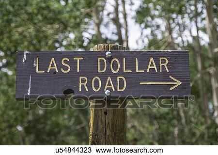 "Last Dollar Road, 58P county road, Colorado, USA" View Large Photo Image Stock Image - "Last Dollar Road, 58P county road, Colorado, USA". Fotosearch