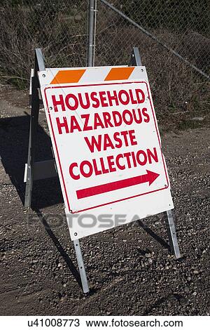 Sign directing to Household Hazardous Waste Collection View Large Photo Image Stock Image - Sign directing to Household Hazardous Waste Collection. Fotosearch