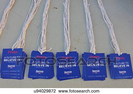 Stock Image - A Future to Believe In"" Press Pass for Presidential Candidate, US Senator Bernie Sanders, 2016.. Fotosearch