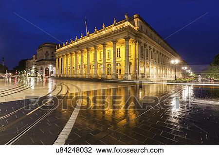 France, Nouvelle-Aquitaine, Bordeaux, Grand Theatre de Bordeaux at night in rain View Large Photo Image Stock Image - France, Nouvelle-Aquitaine, Bordeaux, Grand Theatre de Bordeaux at night in rain. Fotosearch