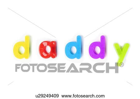 Stock Photo - Colorful alphabet magnets spell 'daddy' over white background. Fotosearch