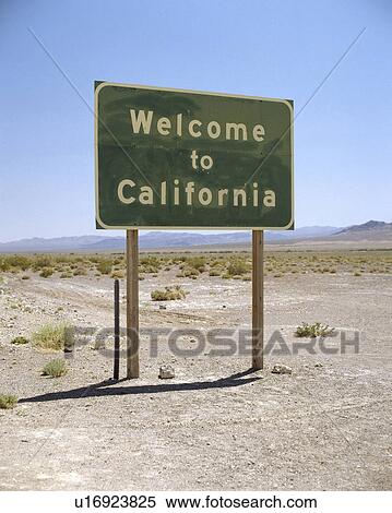 Welcome to California sign View Large Photo Image Stock Photography - Welcome to California sign. Fotosearch