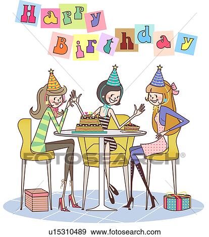 ３人の女性たち テーブルの着席 そして 祝う A 誕生日パーティー イラスト U Fotosearch