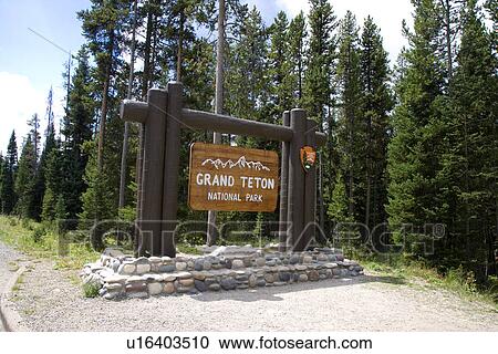 Sign ' Grand Teton National Park' View Large Photo Image Stock Image - Sign ' Grand Teton National Park'. Fotosearch